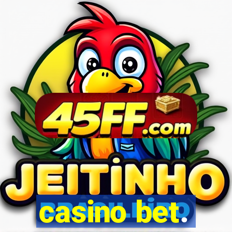 casino bet.